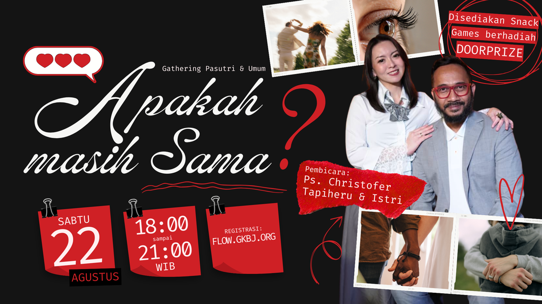 Gathering Pasutri & Umum "Apakah Masih Sama?" Ft. Ps. Christofer Tapiheru & Istri